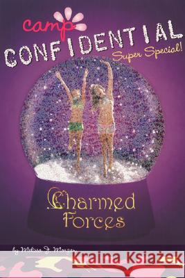 Charmed Forces #19: Super Special Melissa J. Morgan 9780448447223 Grosset & Dunlap - książka