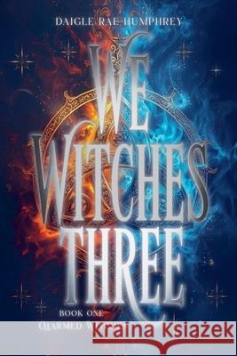 Charmed Witches Quinn Humphrey Quinn 9798201535339 Draft2Digital - książka