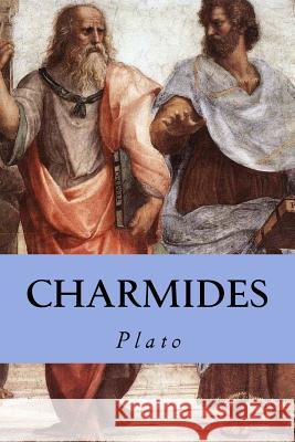 Charmides Plato                                    Editorial Oneness 9781539418023 Createspace Independent Publishing Platform - książka