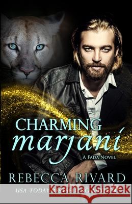 Charming Marjani: A Fada Novel Rebecca Rivard 9780998582665 Wild Hearts Press - książka
