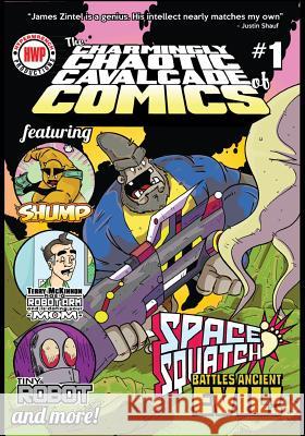 Charmingly Chaotic Cavalcade of Comics James Zintel Amanda Bekolay 9781544192130 Createspace Independent Publishing Platform - książka