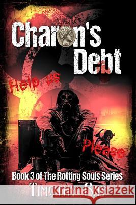 Charon's Debt Timothy a. Ray James Price 9781973956976 Createspace Independent Publishing Platform - książka