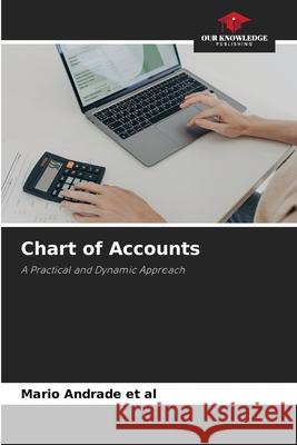Chart of Accounts Andrade et al, Mario 9786209120701 Our Knowledge Publishing - książka