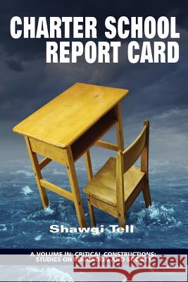 Charter School Report Card Shawgi Tell   9781681232959 Information Age Publishing - książka