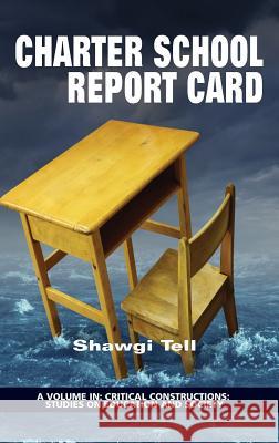 Charter School Report Card(HC) Tell, Shawgi 9781681232966 Information Age Publishing - książka