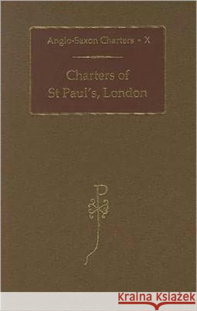 Charters of St Paul's, London Susan Kelly 9780197262993 British Academy - książka