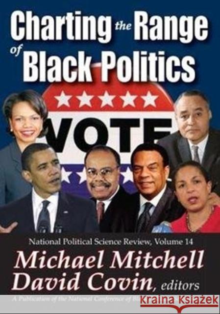 Charting the Range of Black Politics: National Political Science Review, Volume 14 Mitchell, Michael 9781138520295 Routledge - książka