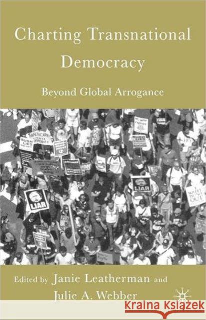 Charting Transnational Democracy: Beyond Global Arrogance Leatherman, J. 9781403969774 Palgrave MacMillan - książka
