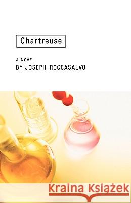 Chartreuse Joseph Roccasalvo 9781401009342 Xlibris Corporation - książka