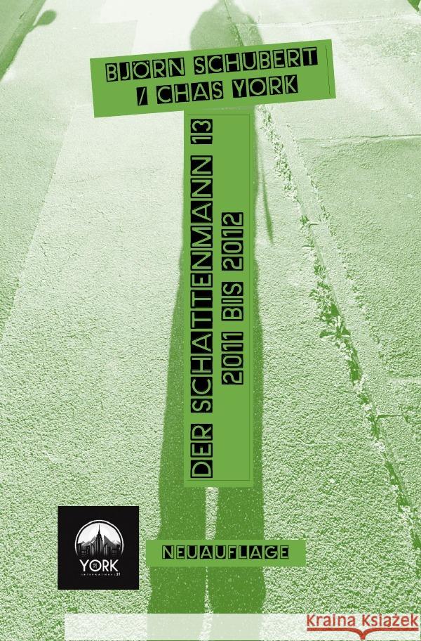 Chas York - Der Schattenmann 13 York, Chas 9783759828651 epubli - książka