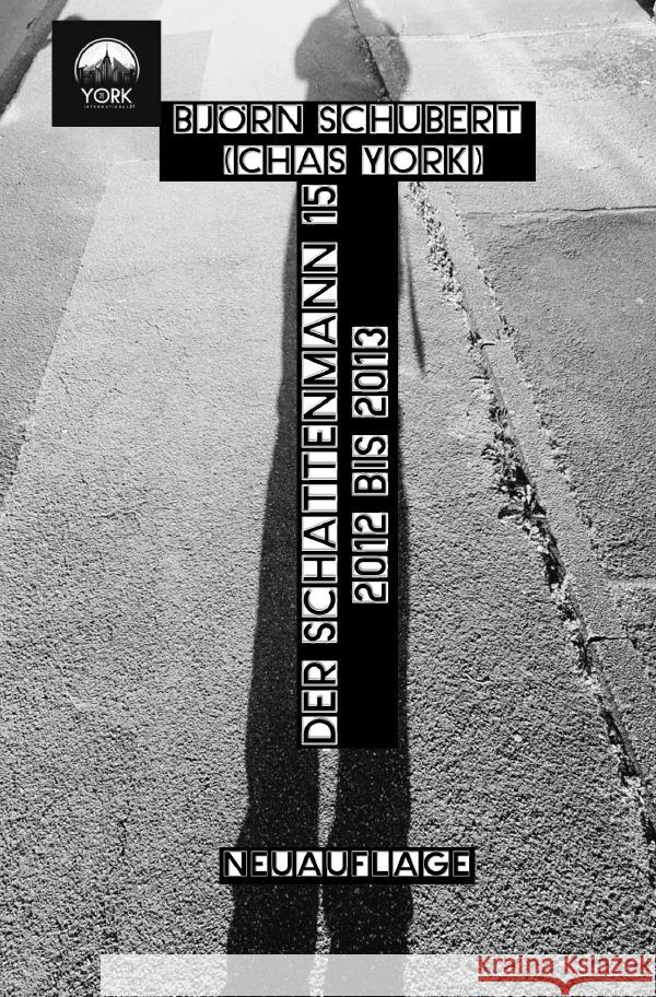 Chas York - Der Schattenmann 15 York, Chas 9783759828675 epubli - książka