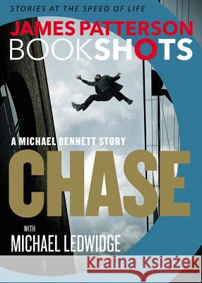 Chase: A Bookshot: A Michael Bennett Story John Doe 9780316317177 Little Brown and Company - książka