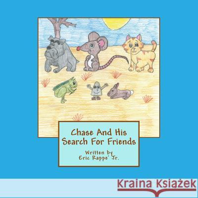Chase And His Search For Friends Blasko, Jordyn 9781493509751 Createspace - książka