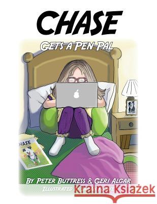 Chase Gets a Pen Pal Peter Buttress 9781491826225 Authorhouse - książka