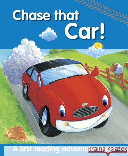 Chase That Car!: A First Reading Adventure Book Nicola Baxter Peter Glover 9781861477569 Armadillo Music - książka