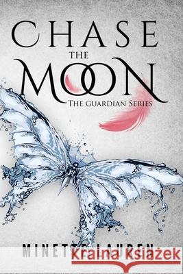 Chase the Moon Minette Lauren 9781952387005 Minette Lauren - książka