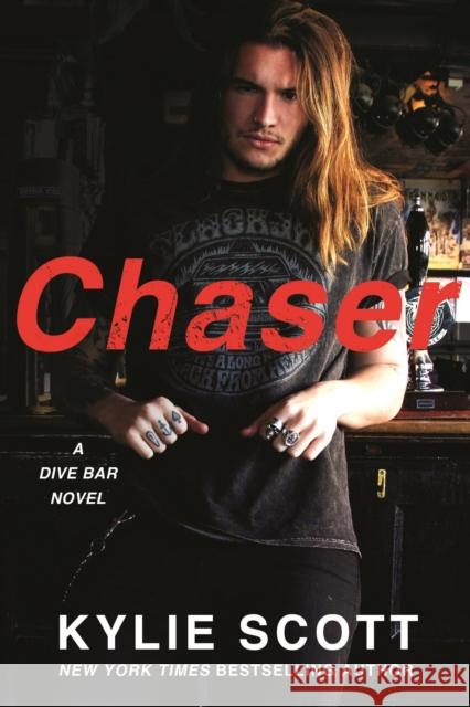 Chaser: A Dive Bar Novel Kylie Scott 9781250083234 St. Martin's Griffin - książka