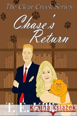 Chase's Return T. E. Killian 9781502325389 Createspace - książka