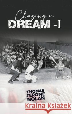 Chasing A Dream 1 Huckleberry Nolan, Tommy 9798256036843 Oxford Book Writers - książka