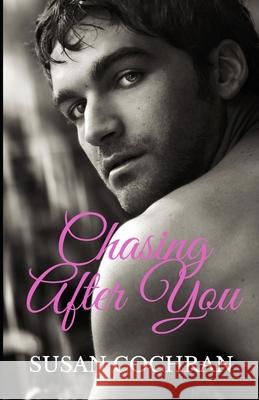Chasing After You Cochran Susan Cochran 9798455404832 Independently published - książka