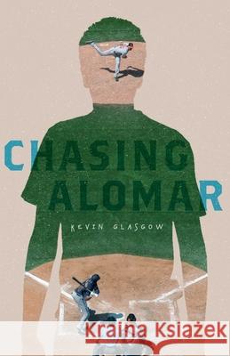 Chasing Alomar Kevin Glasgow 9781985713529 Createspace Independent Publishing Platform - książka