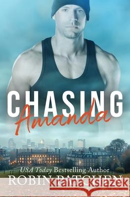 Chasing Amanda: Expanded Edition Robin Patchen 9781950029488 Jdo Publishing - książka