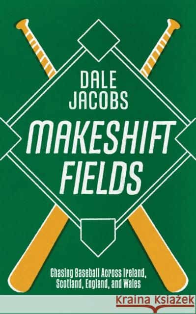 Chasing Baseball: Chasing Baseball Across Ireland, Scotland, England, and Wales Dale Jacobs 9781778430619 Invisible Publishing - książka