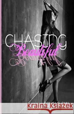 Chasing Beautiful Pamela Ann 9781480226302 Createspace - książka