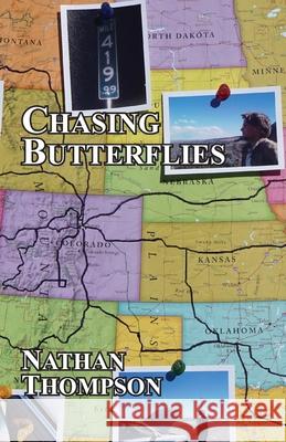 Chasing Butterflies Nathan Thompson Jasmine Thompson 9781734791600 Asdf Publishing - książka