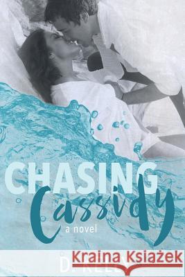 Chasing Cassidy D. Kelly Tiffany Fox Murphy Rae 9781515223931 Createspace - książka