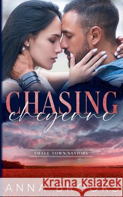 Chasing Cheyenne Brooks, Anna 9798231621699 Anna Brooks - książka