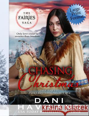 Chasing Christmas: Book Four and a Half in the Fairies Saga Dani Haviland Elaine Boyle 9781946752123 Chill Out! - książka
