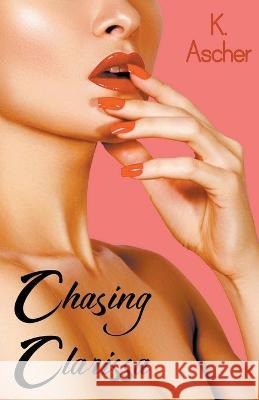 Chasing Clarissa K Ascher   9798215582459 Ascher - książka