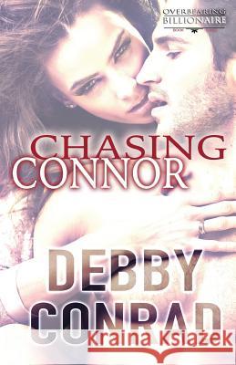 Chasing Connor Debby Conrad 9781542893893 Createspace Independent Publishing Platform - książka