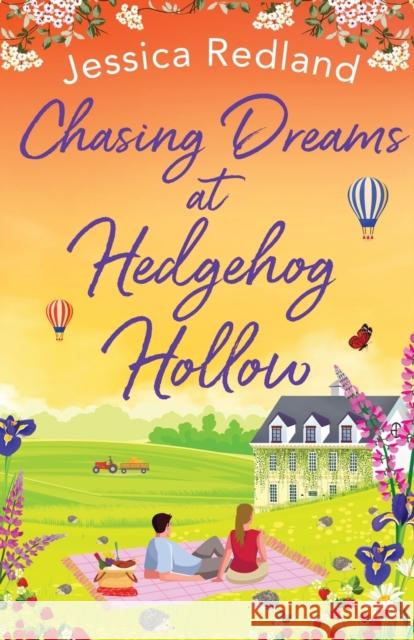 Chasing Dreams at Hedgehog Hollow Redland, Jessica 9781801624350 Boldwood Books Ltd - książka
