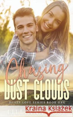 Chasing Dust Clouds Lilliana Rose   9780987213365 Lillian Allen - książka
