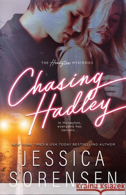 Chasing Hadley Jessica Sorensen 9781939045430 Borrowed Hearts Publishing, LLC - książka