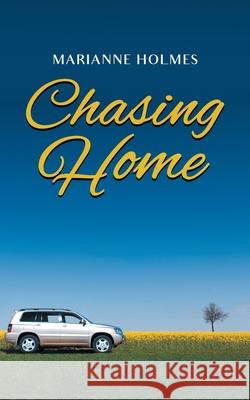 Chasing Home Marianne Holmes 9781954168398 Marianne Holmes Publishing - książka