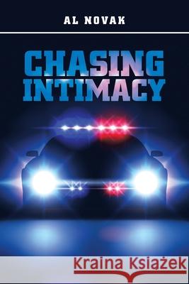 Chasing Intimacy Al Novak 9781664257894 WestBow Press - książka