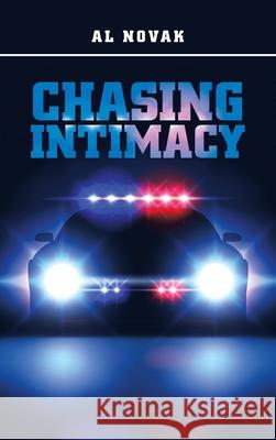 Chasing Intimacy Al Novak 9781664257900 WestBow Press - książka