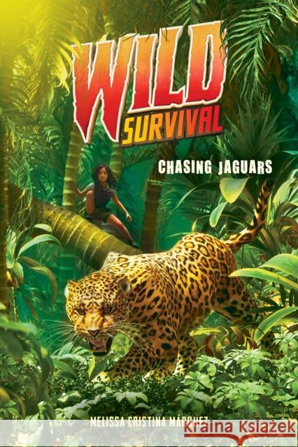 Chasing Jaguars (Wild Survival #3) M 9781338635133 Scholastic Inc. - książka