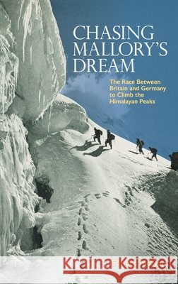 Chasing Mallory's Dream Edward Morgan 9781851246618 Bodleian Library - książka