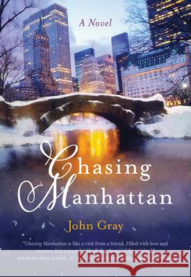 Chasing Manhattan John Gray 9781640606715 Paraclete Press (MA) - książka