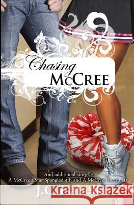 Chasing McCree J. C. Isabella 9780615797236 J.C. Isabella Books - książka