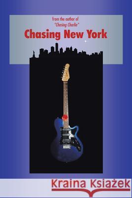 Chasing New York Dj Sherratt 9781504962490 Authorhouse - książka