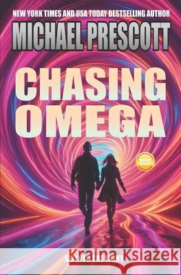 Chasing Omega Michael Prescott 9781493583928 Createspace Independent Publishing Platform - książka