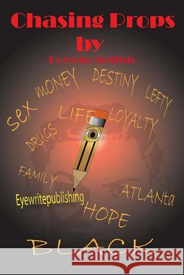 Chasing Props Derwin/D Mellish/M 9781497568396 Createspace - książka