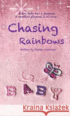 Chasing Rainbows Pamela Larocque 9781773707655 Tellwell Talent - książka