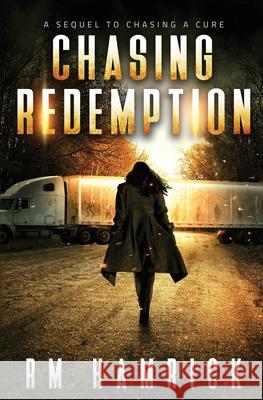 Chasing Redemption R. M. Hamrick 9781950439904 R.M. Hamrick - książka
