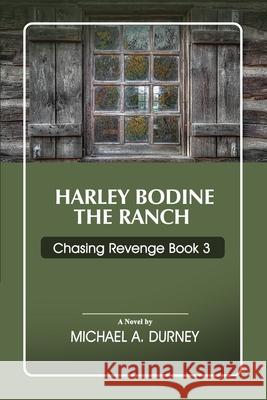 Chasing Revenge Michael a. Durney 9781964913384 AMZ Book Publishing Solutions - książka